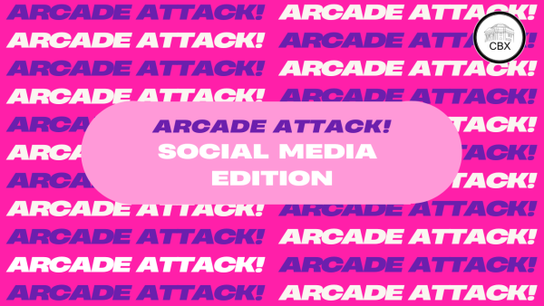 Arcade Attack - Social Media Edition